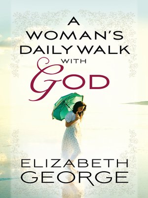 A Woman's Daily Walk with God - ebook